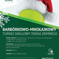 zdjęcie nr 0 Barbórkowo-Mikołajkowy turniej singlowy tenisa ziemnego